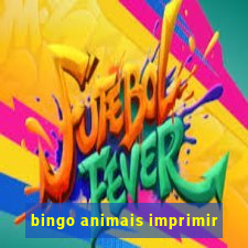 bingo animais imprimir