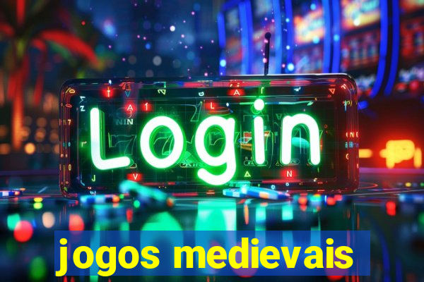 jogos medievais