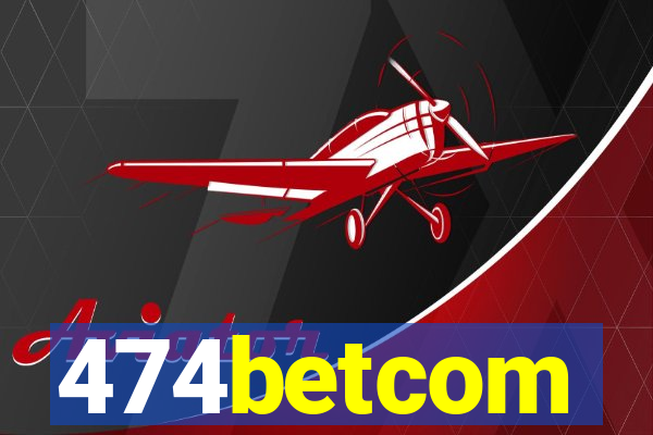 474betcom