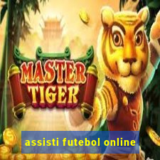 assisti futebol online