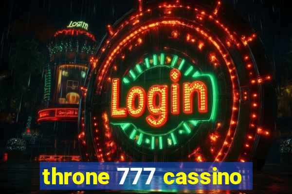 throne 777 cassino