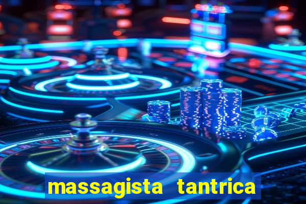 massagista tantrica porto alegre