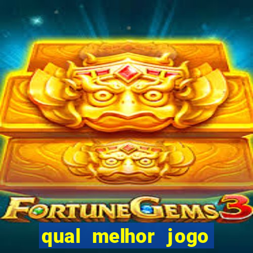 qual melhor jogo do tigre