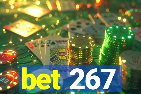 bet 267