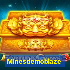 Minesdemoblaze