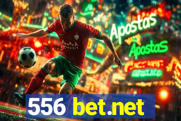 556 bet.net