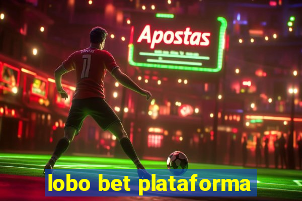 lobo bet plataforma