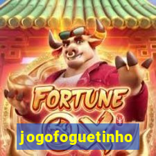 jogofoguetinho