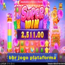 bbr jogo plataforma