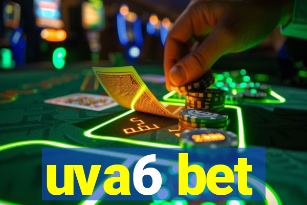 uva6 bet