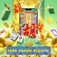 rede canais esporte