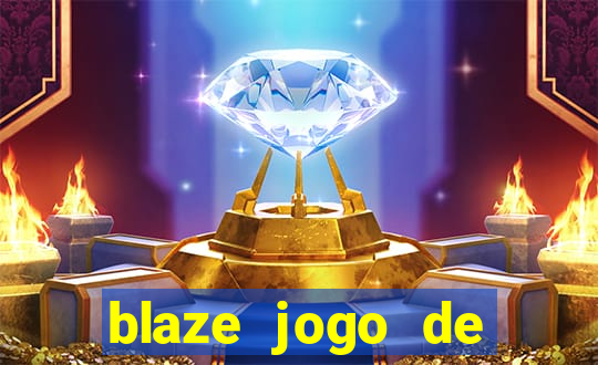 blaze jogo de apostas é confiável