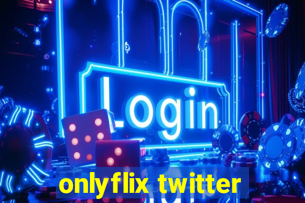 onlyflix twitter