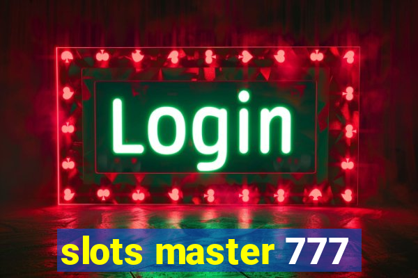 slots master 777