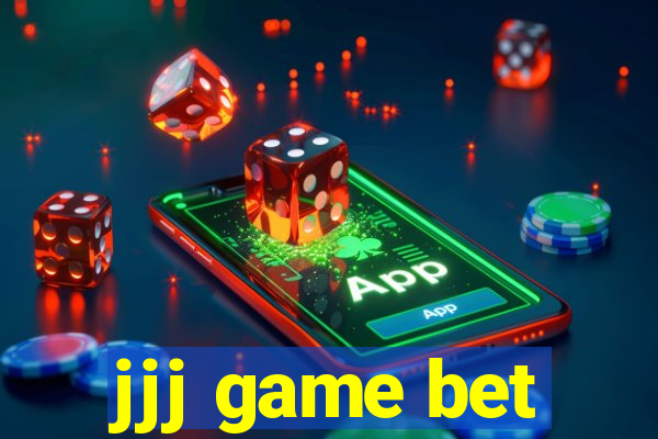 jjj game bet