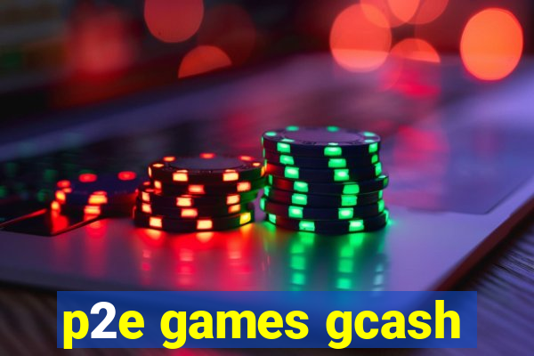 p2e games gcash