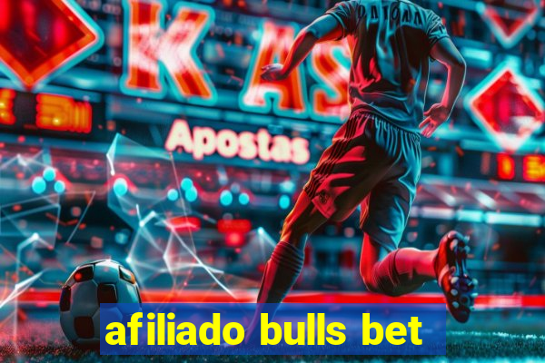 afiliado bulls bet