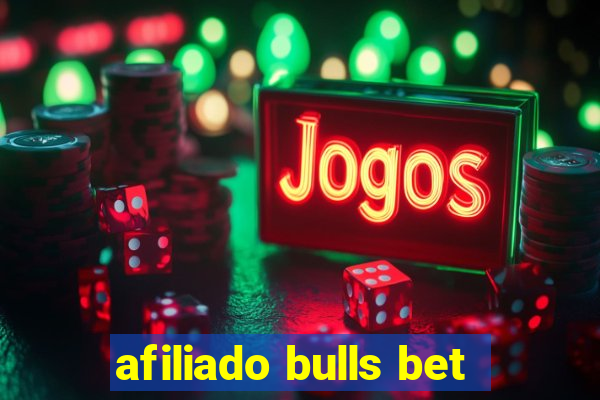 afiliado bulls bet