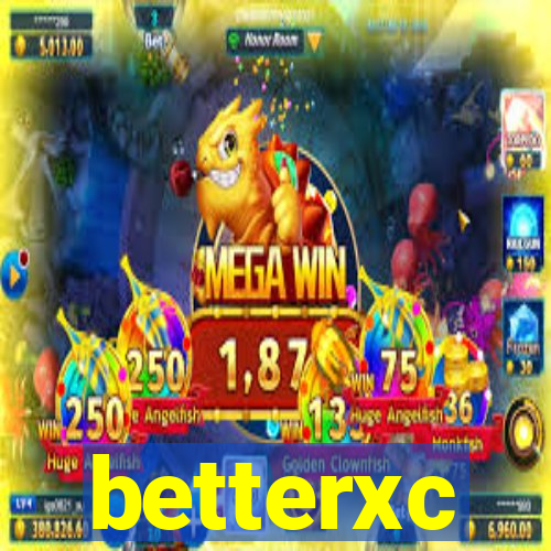 betterxc