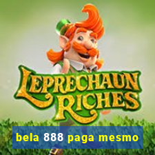 bela 888 paga mesmo