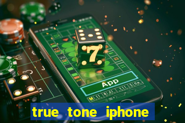 true tone iphone economiza energia