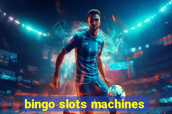 bingo slots machines