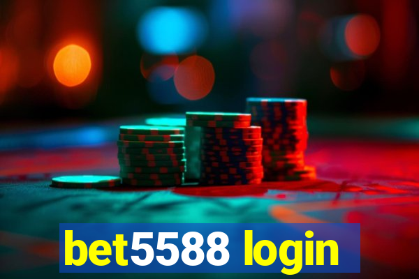 bet5588 login