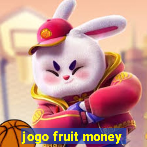 jogo fruit money