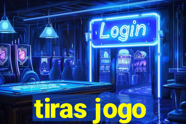 tiras jogo