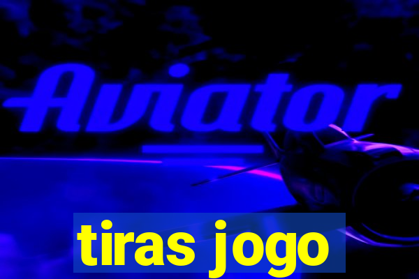 tiras jogo