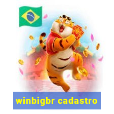 winbigbr cadastro