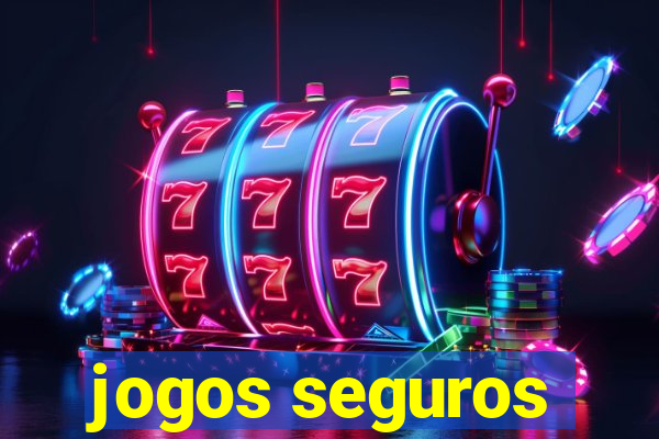 jogos seguros