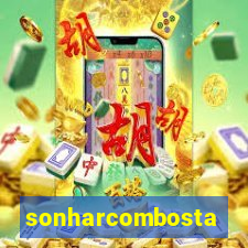 sonharcombosta