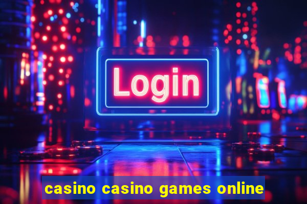 casino casino games online