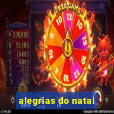 alegrias do natal