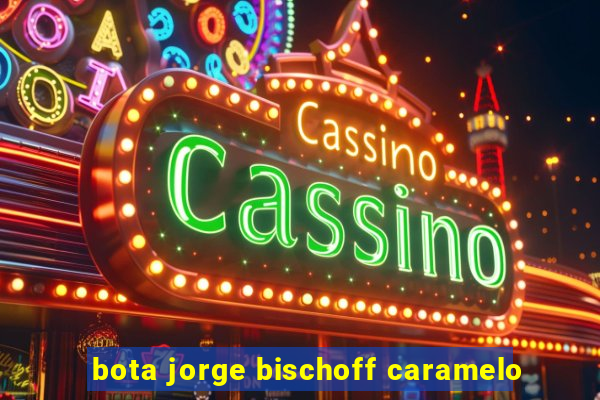 bota jorge bischoff caramelo