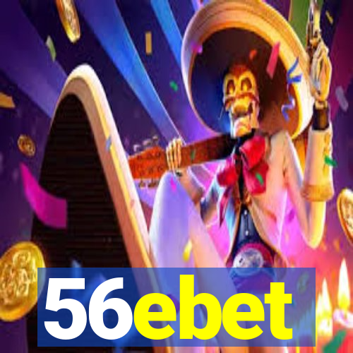 56ebet