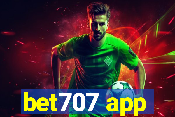 bet707 app