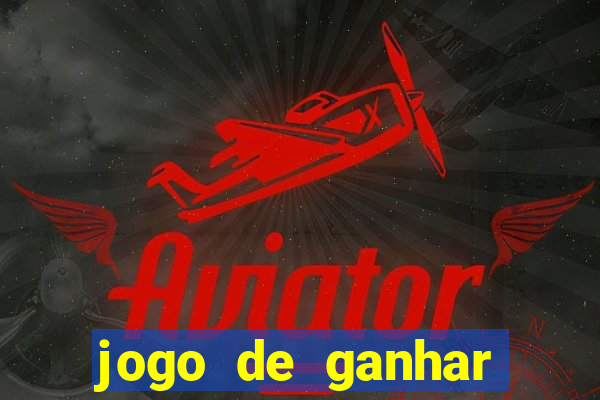 jogo de ganhar dinheiro de verdade sem depositar