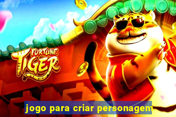 jogo para criar personagem