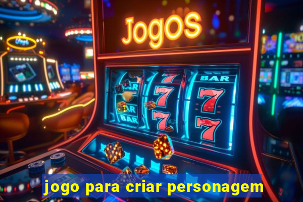 jogo para criar personagem