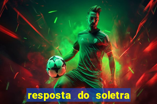 resposta do soletra de hoje