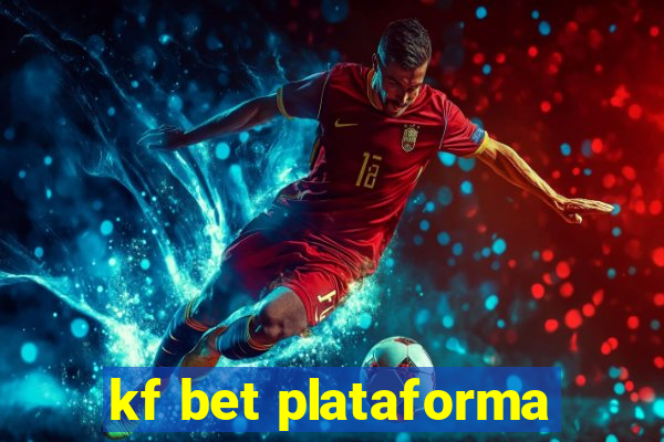 kf bet plataforma