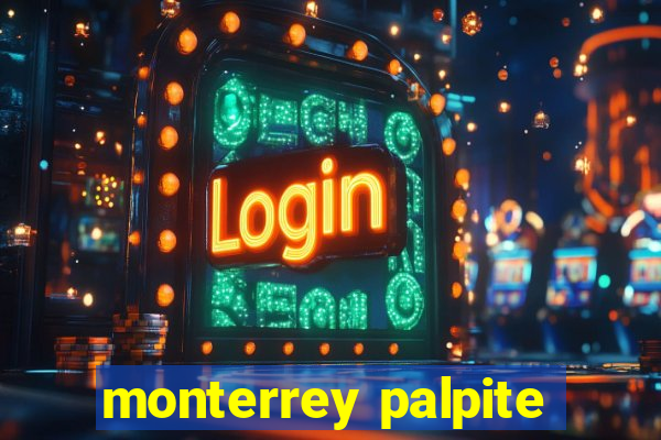 monterrey palpite