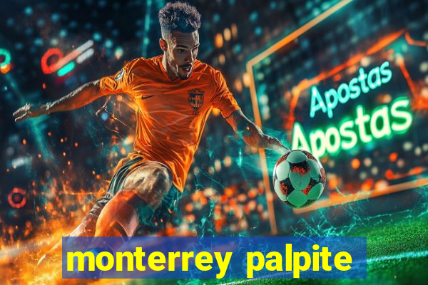 monterrey palpite