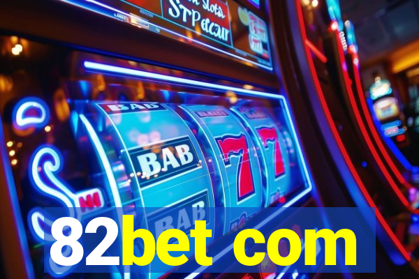 82bet com