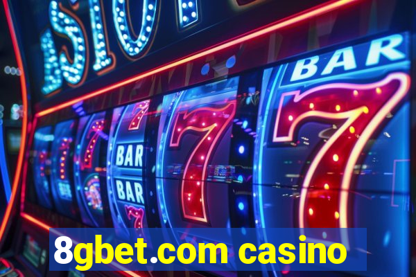 8gbet.com casino