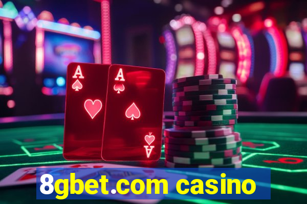 8gbet.com casino