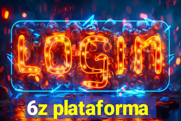 6z plataforma