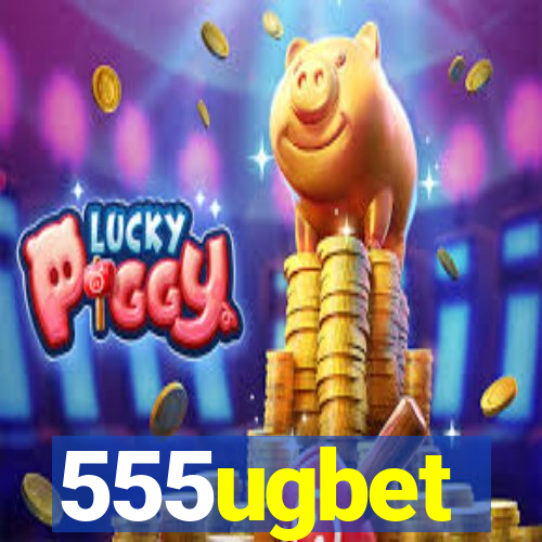 555ugbet